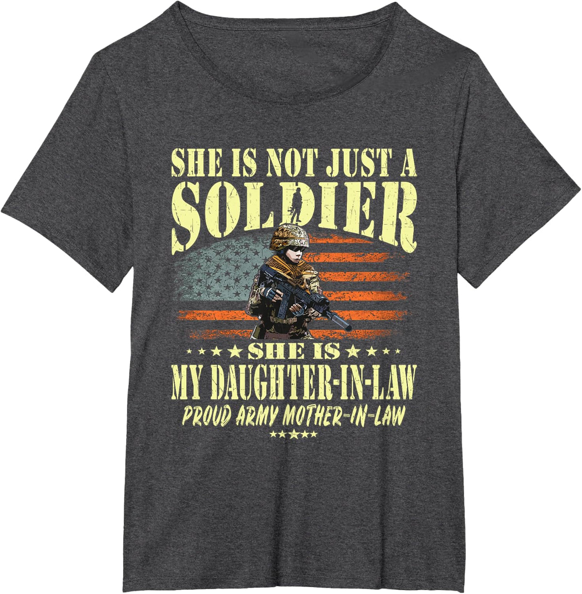 My Daughter-In-Law Is A Solider - Proud Army Mother-In-Law T-Shirt - Dark Heather Grey