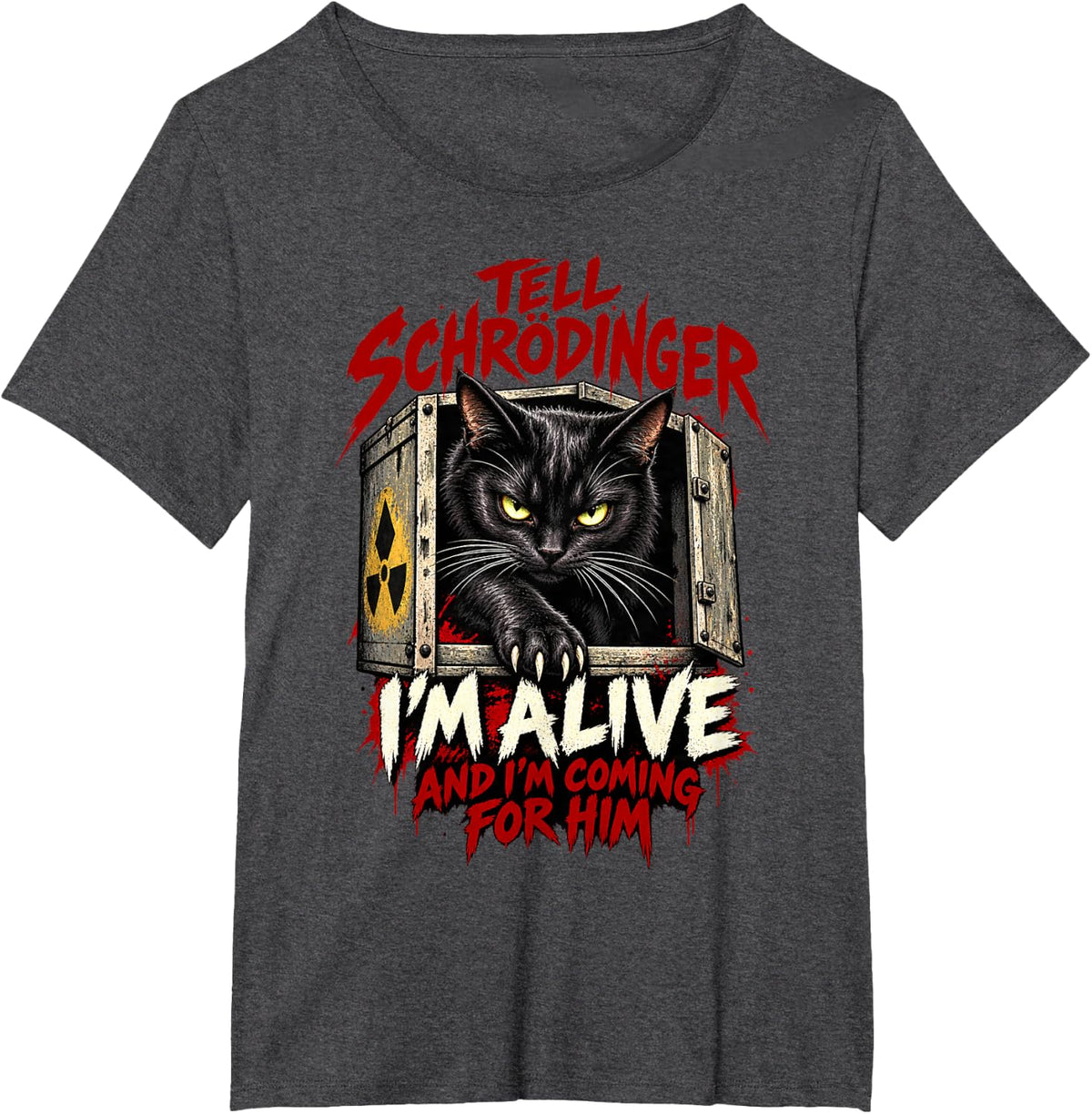 Tell Schrodinger I Am Alive Black Cat Physics Science Humor T-Shirt - Dark Heather Grey
