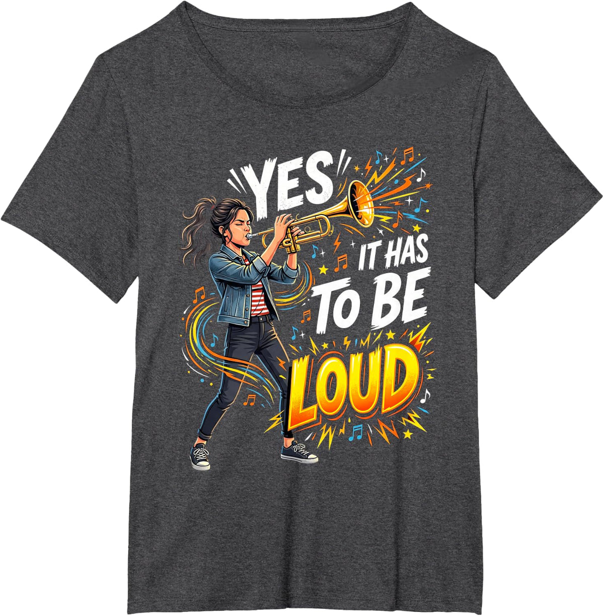 It Has to Be Loud Trumpet Player Musician Trumpeter Music T-Shirt - Dark Heather Grey