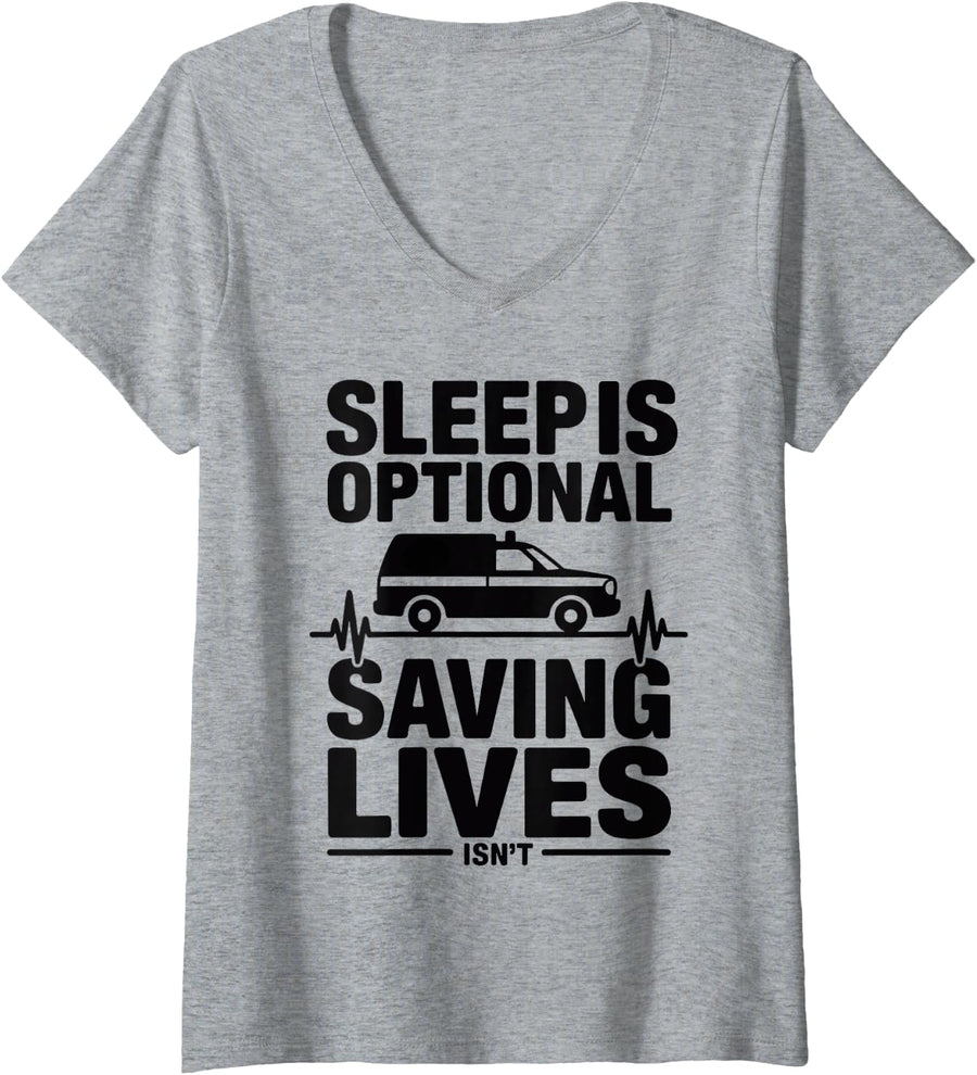Women's Sleep is Optional Saving Lives Isn't EMT Paramedic V-Neck T-Shirt - Heather Grey