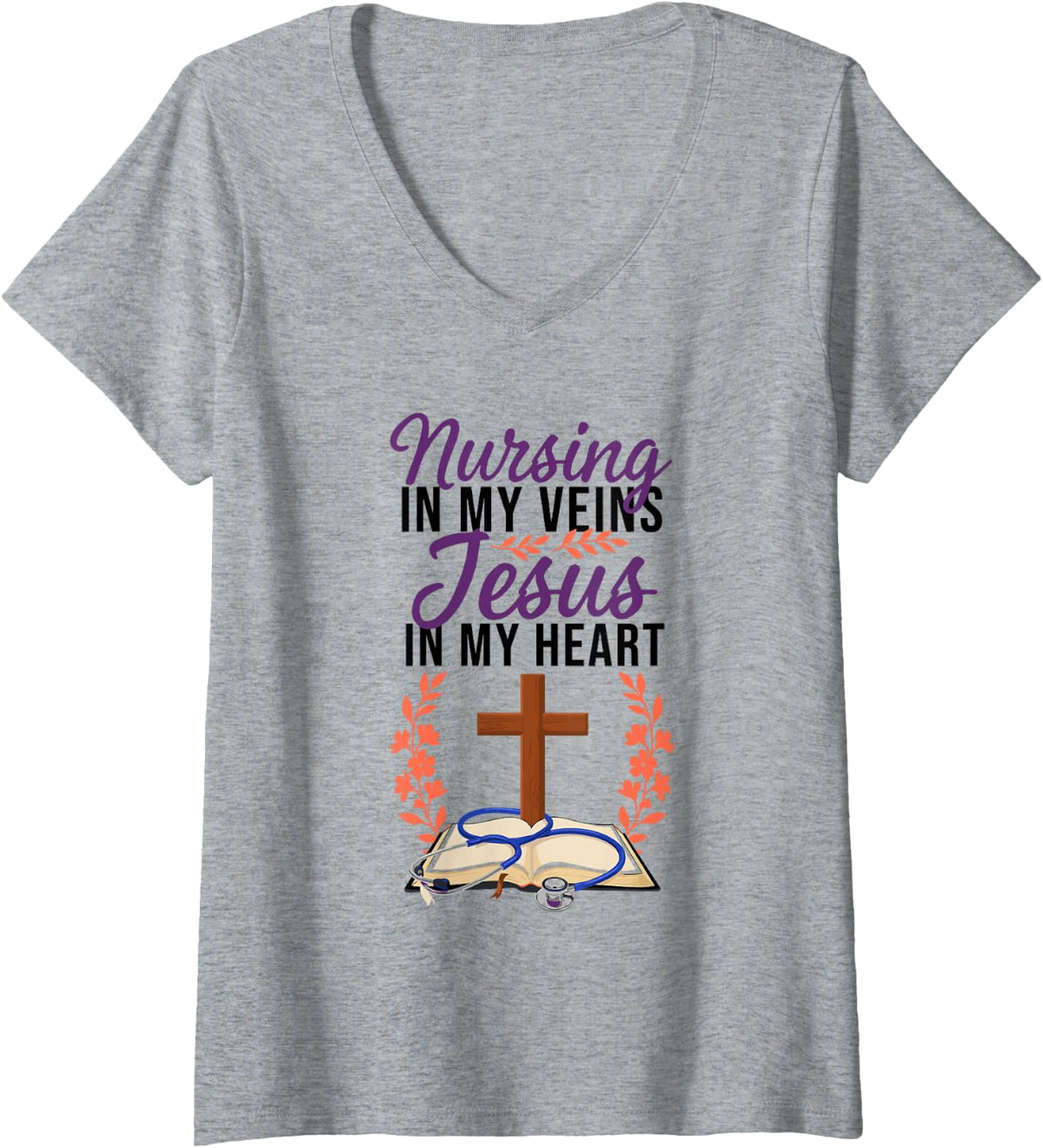 Women's Christian Nurse, Nursing in My Veins Jesus in My Heart V-Neck T-Shirt - Heather Grey