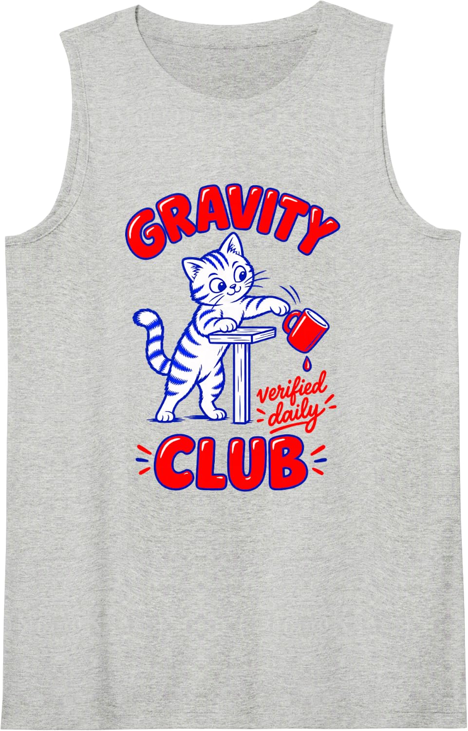 Gravity Verified Daily Club Funny Cat Physics Humor Sleeveless Tank Top - Heather Grey