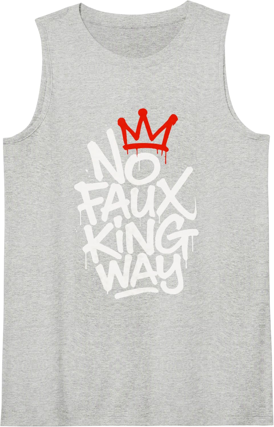 No Faux King Way Protest Sign Sleeveless Tank Top - Heather Grey