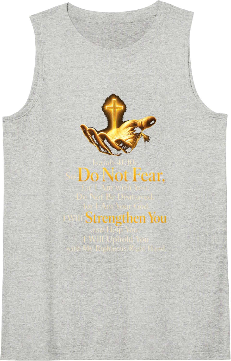 Faith Over Fear Bible Verse Isaiah 41:10 I Am with You Sleeveless Tank Top - Heather Grey