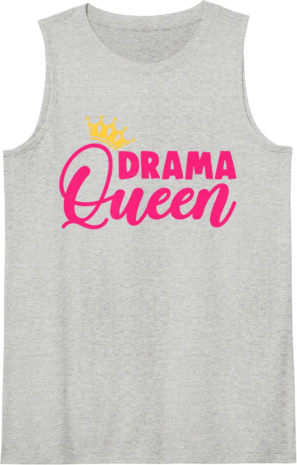 Drama Queen Dramatic Theater Novelty Humor Tank Top - Heather Grey