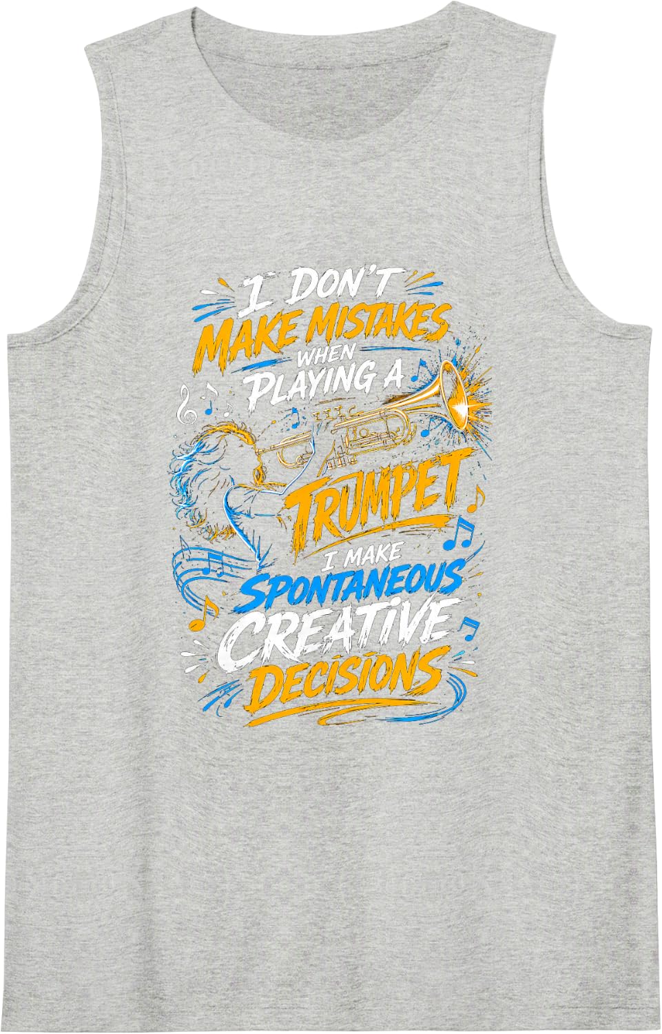 Don't Make Mistakes Playing Trumpet Player Trumpeter Music Tank Top - Heather Grey
