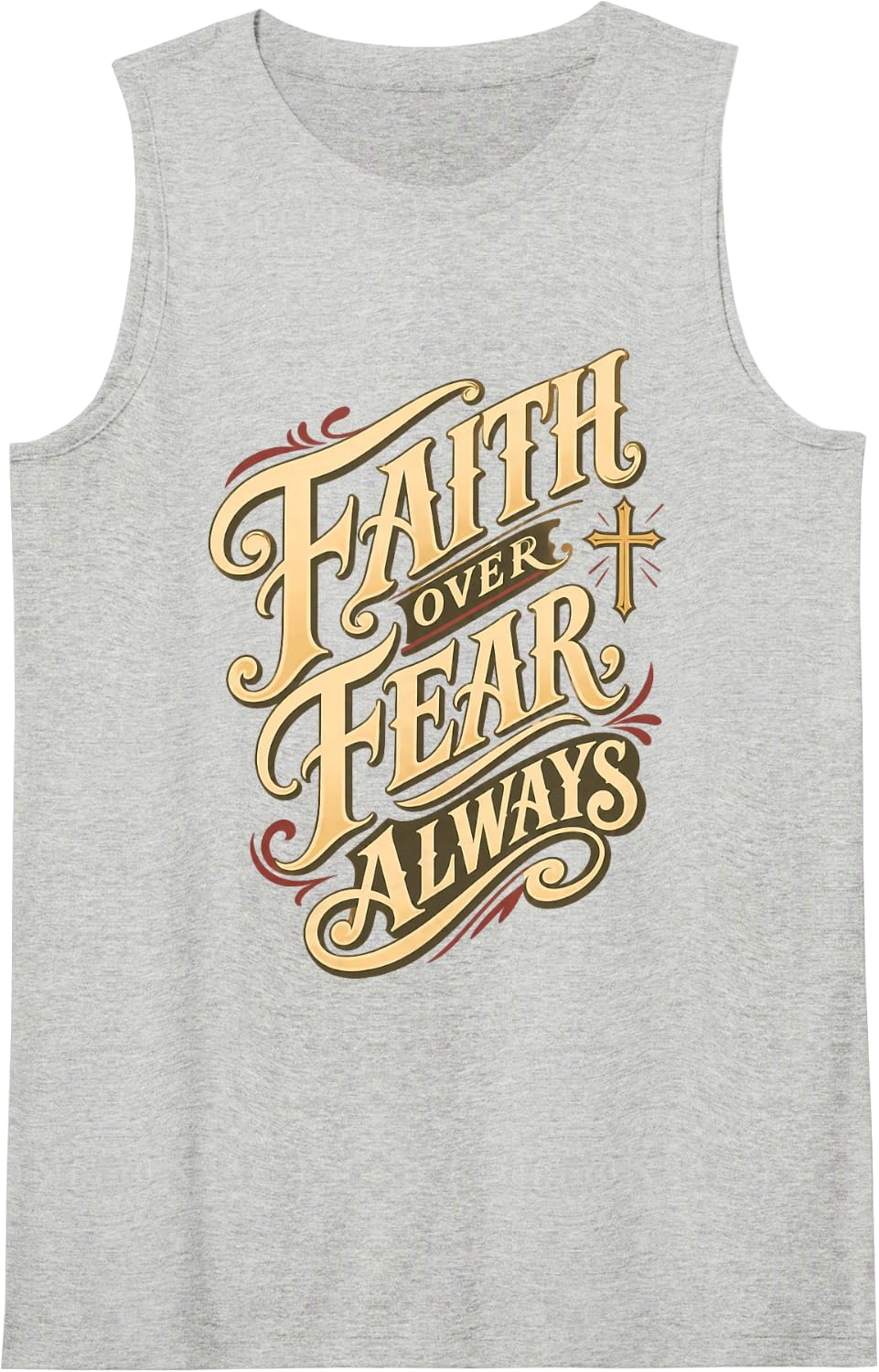 Faith Over Fear Always Christian Cross Design Tank Top - Heather Grey