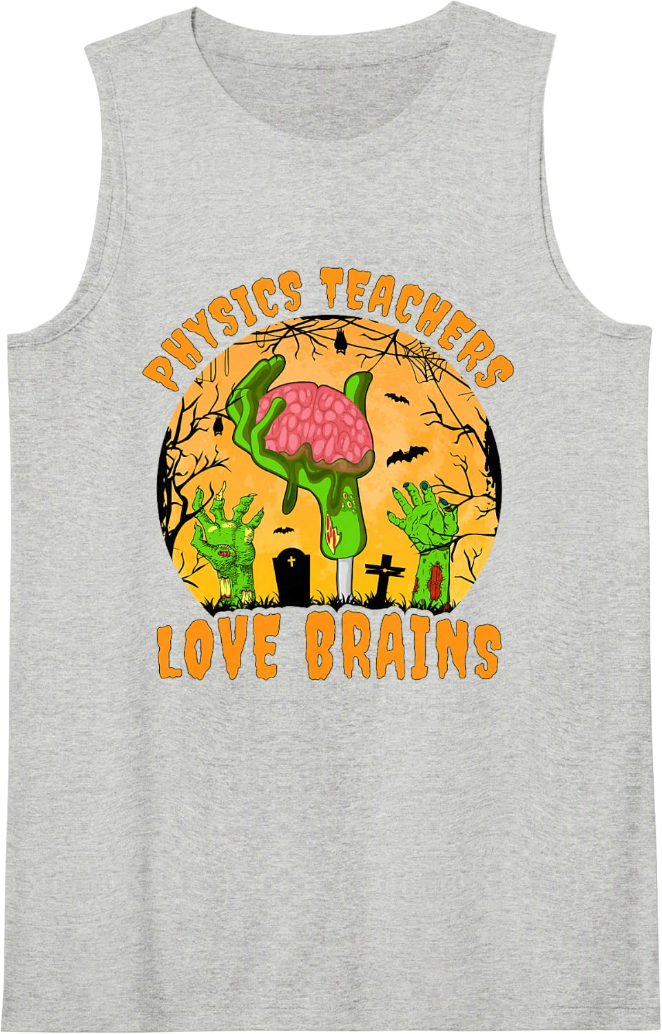 Physics Teachers Love Brains Funny Physics Teacher Halloween Sleeveless Tank Top - Heather Grey