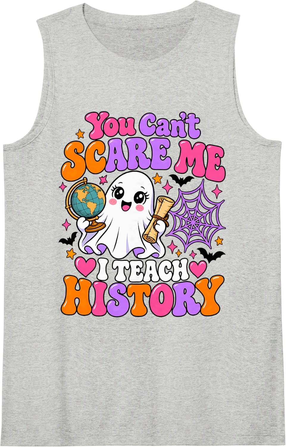 You Can't Scare Me I Teach History Retro Teacher Halloween Sleeveless Tank Top - Heather Grey