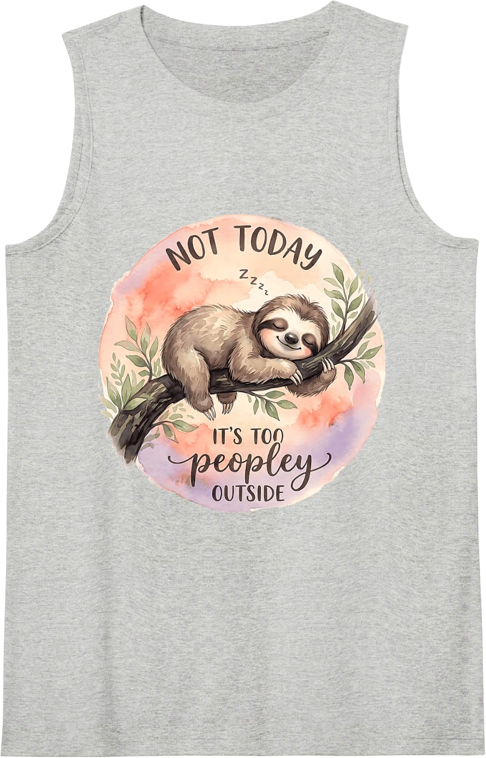 Not Today It's Too Peopley Outside Sloth Sleeveless Tank Top - Heather Grey