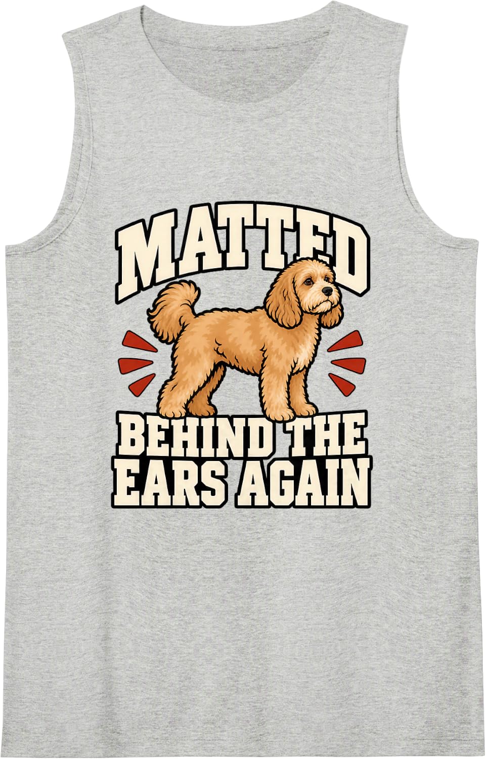 Cavapoo Matted Behind The Ears Again Dog Dad Funny Doodle Sleeveless Tank Top - Heather Grey