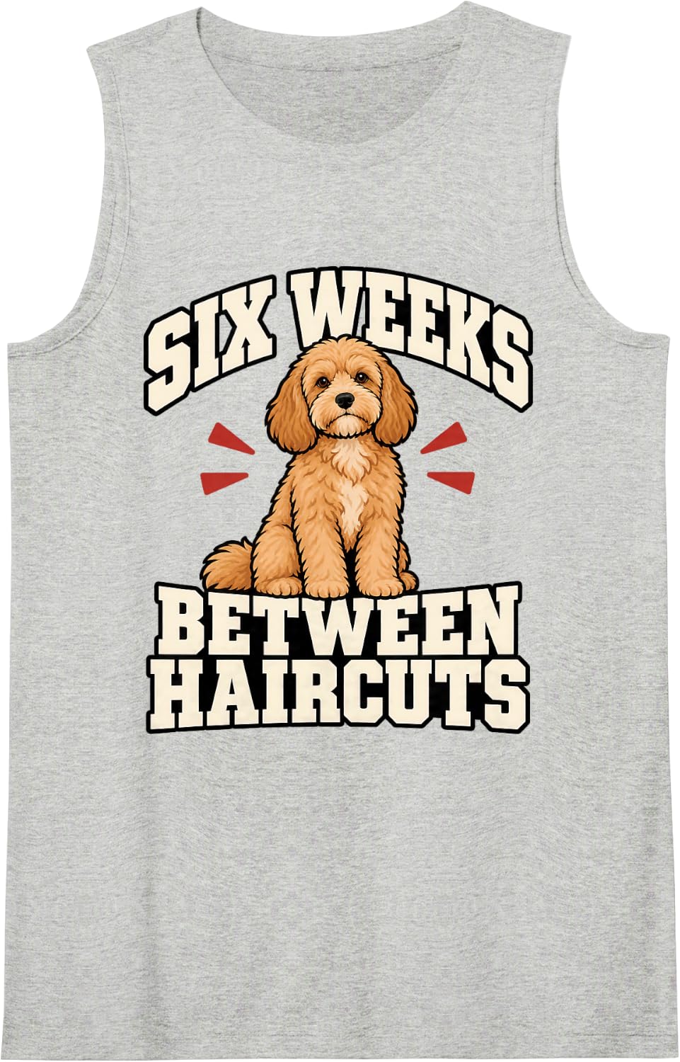 Cavapoo Six Weeks Between Haircuts Dog Dad Funny Doodle Sleeveless Tank Top - Heather Grey