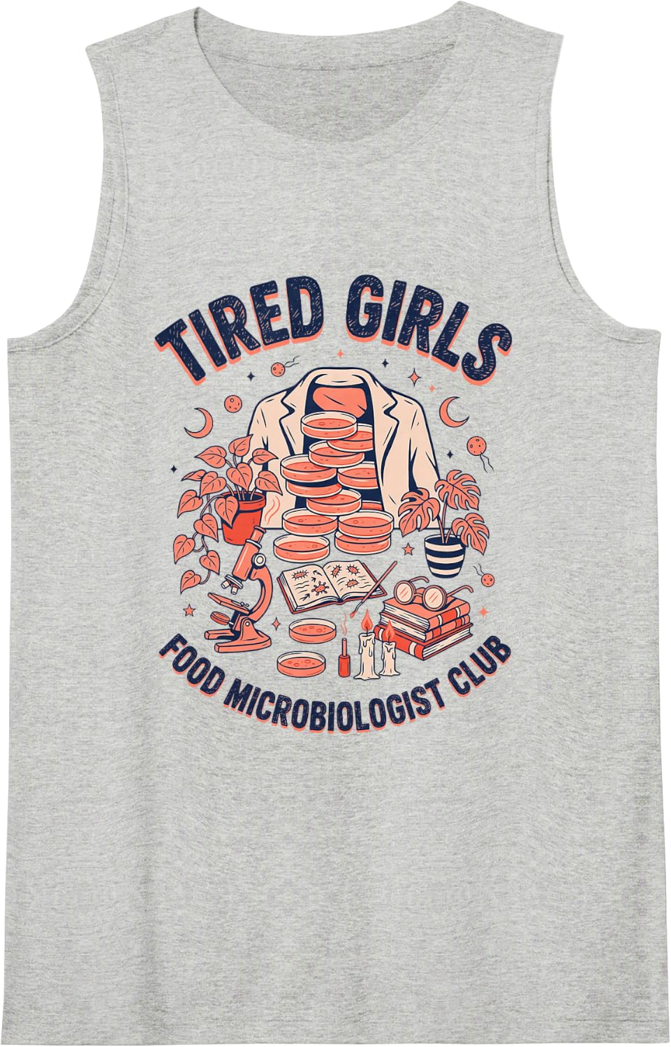Tired Girls Food Microbiologist Club Safety Science Lab Sleeveless Tank Top - Heather Grey