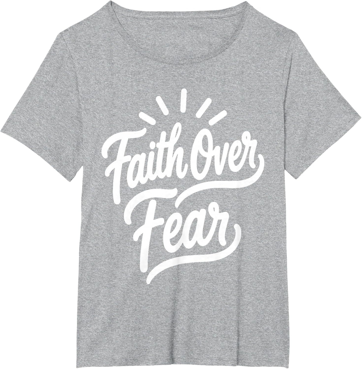 Faith Over Fear Christian Faith T-Shirt - Heather Grey
