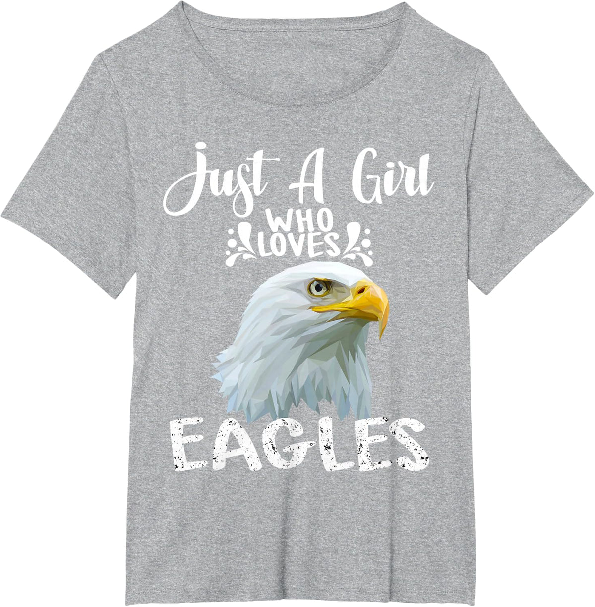Just A Girl Who Loves Eagles Gift Bald Eagle T-Shirt - Heather Grey
