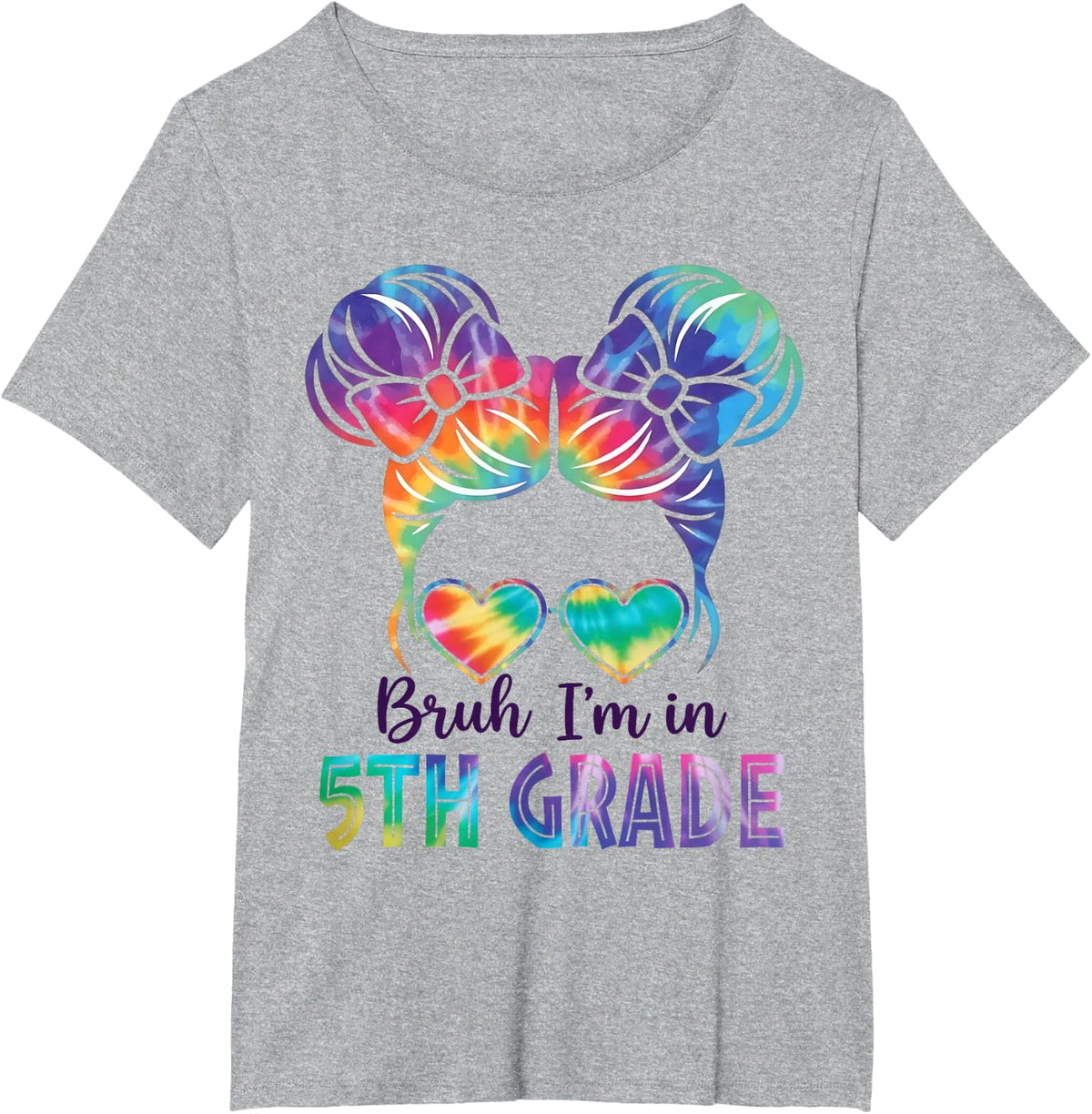 Bruh I'm in 5th Grade Messy Bun Tie Dye Back to School Girls T-Shirt - Heather Grey
