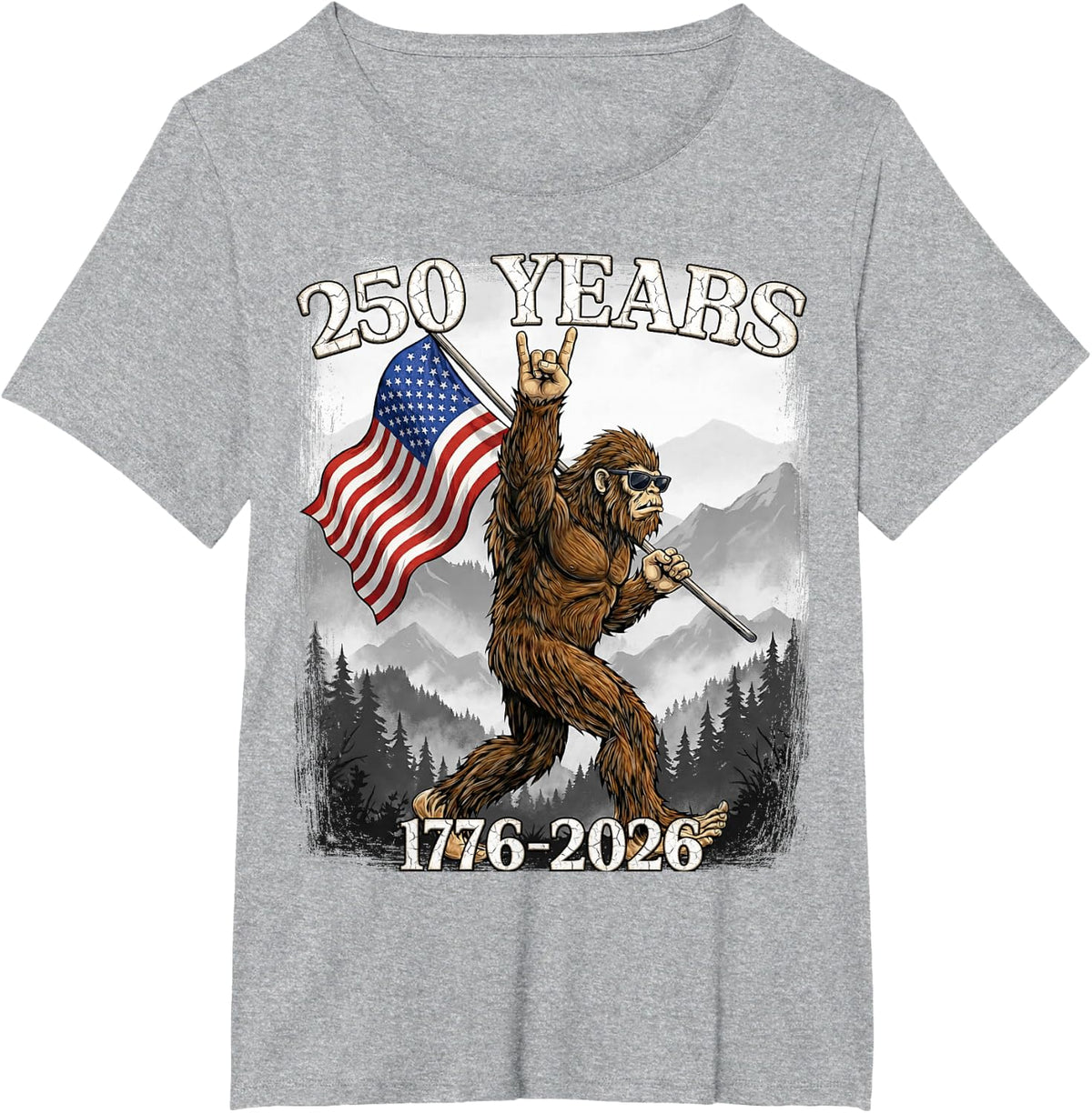 250 Years 1776–2026 Bigfoot & Flag American Patriotic T-Shirt - Heather Grey