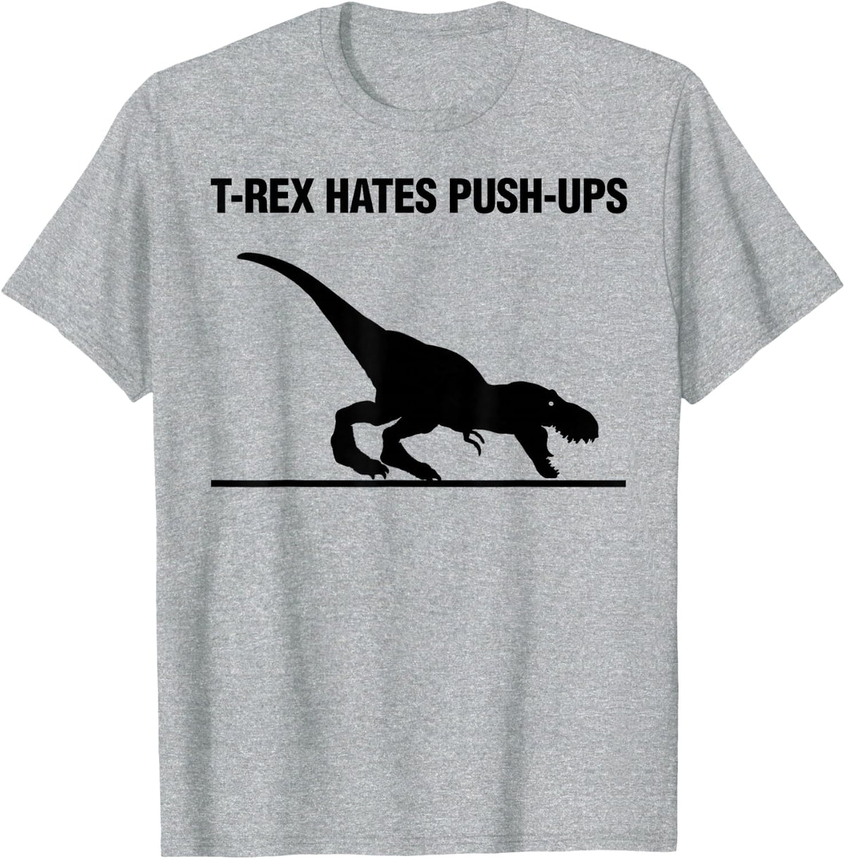 T-rex Hates Push-ups T-Shirt - Heather Grey