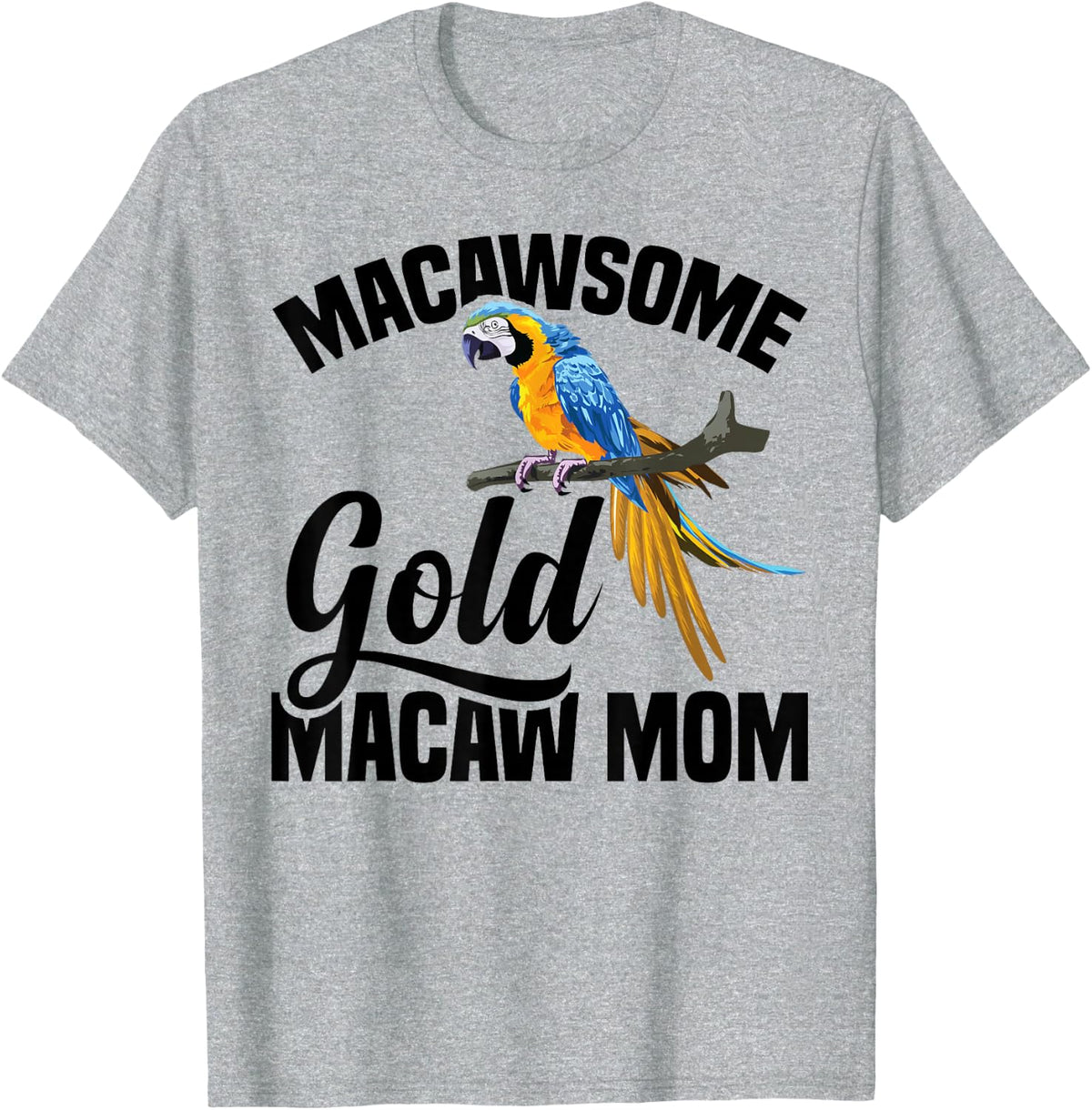 Blue and Gold Macaw Owner Food Toys Plush Gold Macaws T-Shirt - Heather Grey