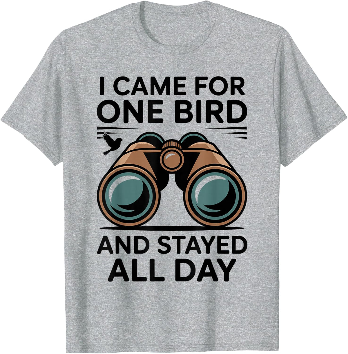I Came for One Bird Funny Birdwatching Bird Lover T-Shirt - Heather Grey