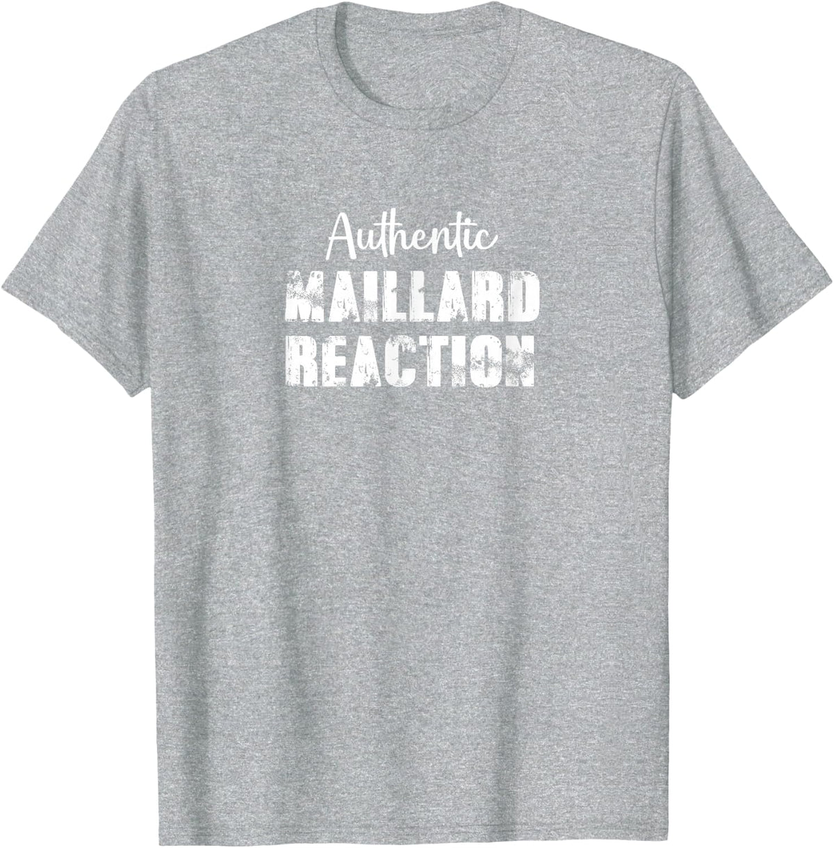 Maillard Reaction Cooking Food T-Shirt - Heather Grey
