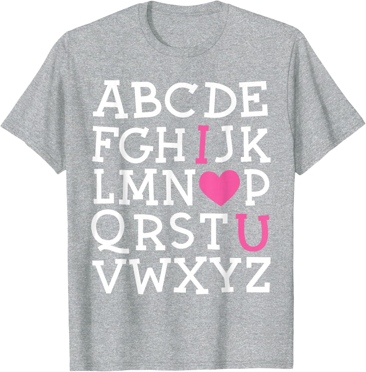 Valentines Day ABC I Love You Alphabet Teacher Girls Boys T-Shirt - Heather Grey