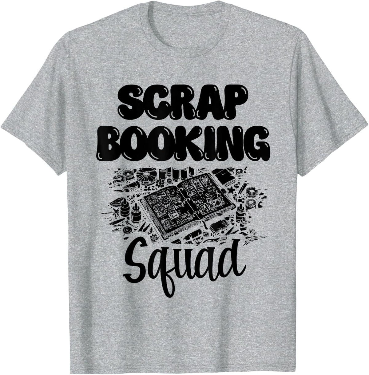 Scrapbooking Squad Scrapbook Craft Scrapbooker Crafting T-Shirt - Heather Grey