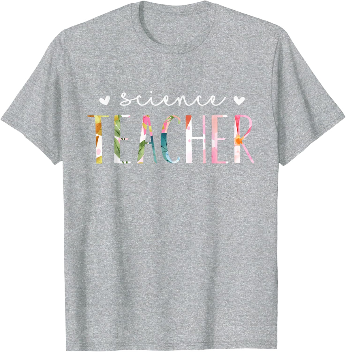 Science Teacher Cute Floral Design T-Shirt - Heather Grey