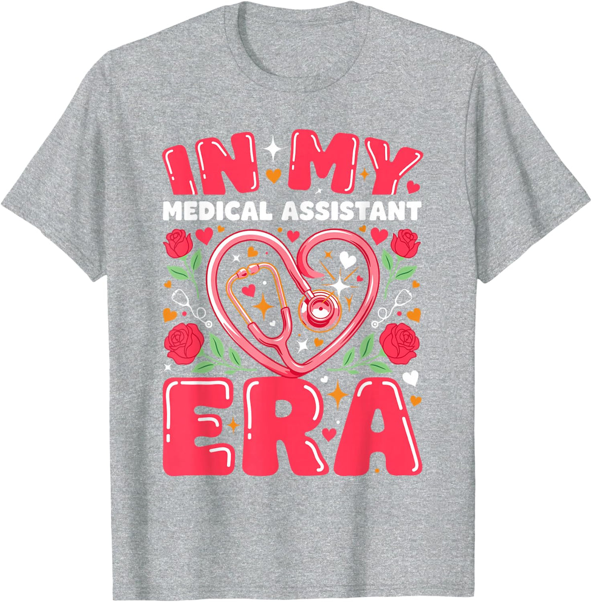 in My Medical Assistant Era Clinic Patient Care T-Shirt - Heather Grey