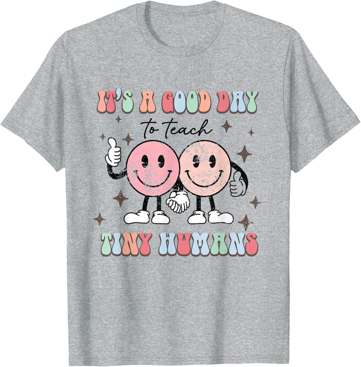 It's a good day to teach tiny humans retro happy faced T-Shirt - Heather Grey