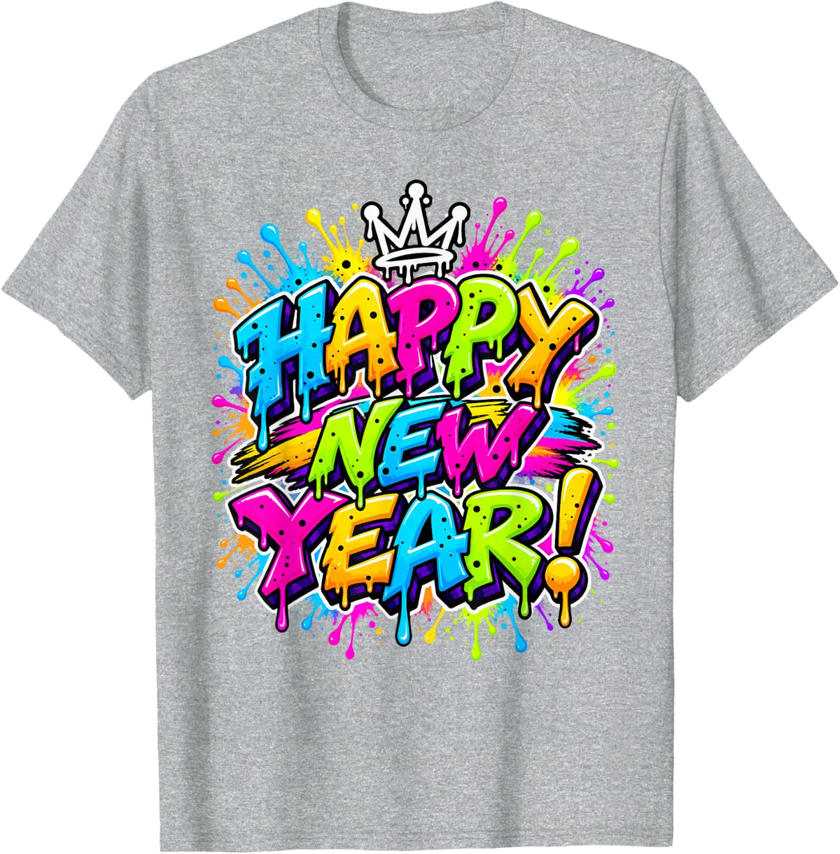 Happy New Year Colorful Graffiti Drip Art T-Shirt - Heather Grey