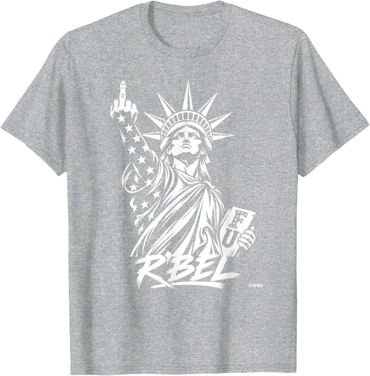 R’BEL Statue of Liberty Middle Finger - White Freedom USA T-Shirt - Heather Grey