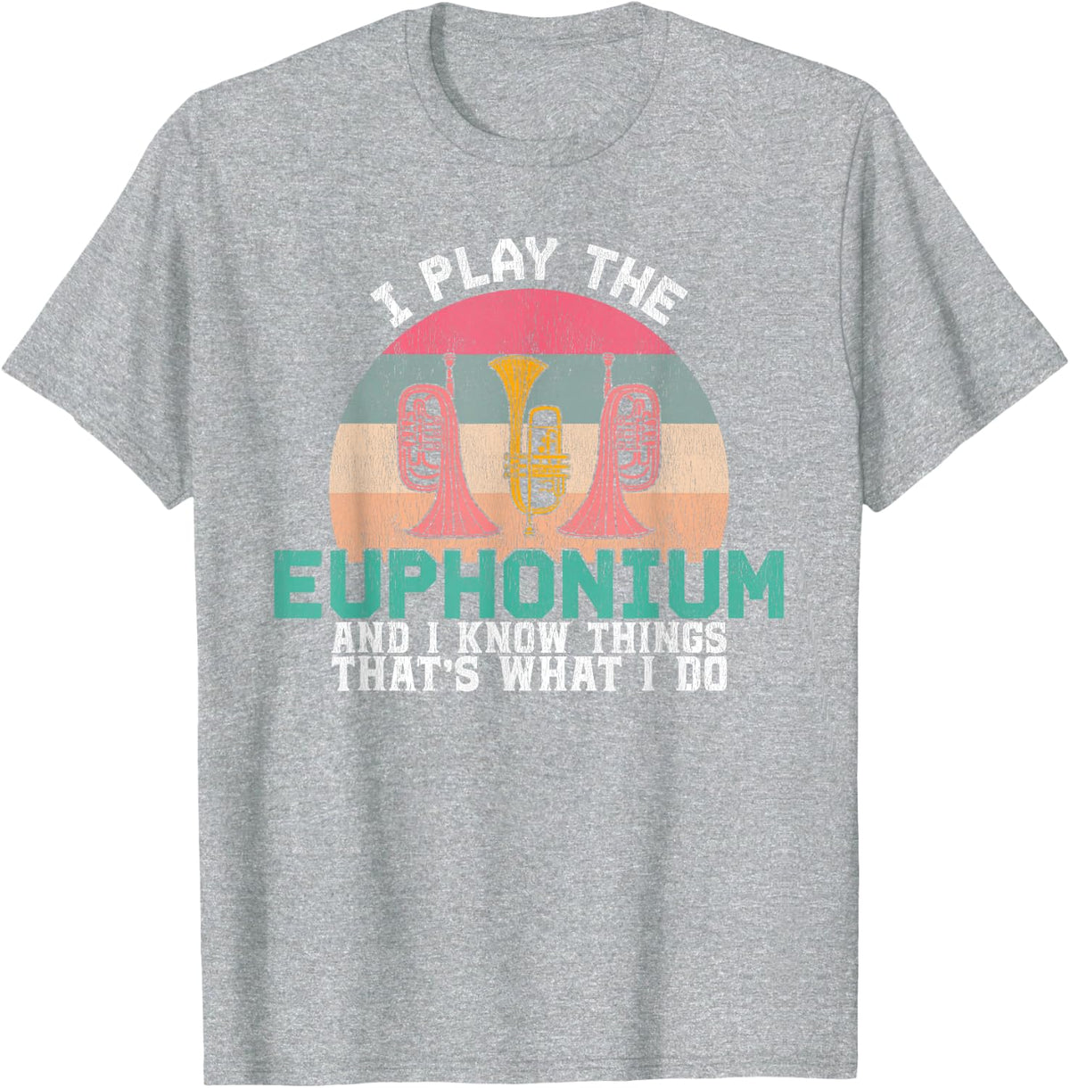 I Play the Trumpet and I Know Things T-Shirt - Heather Grey