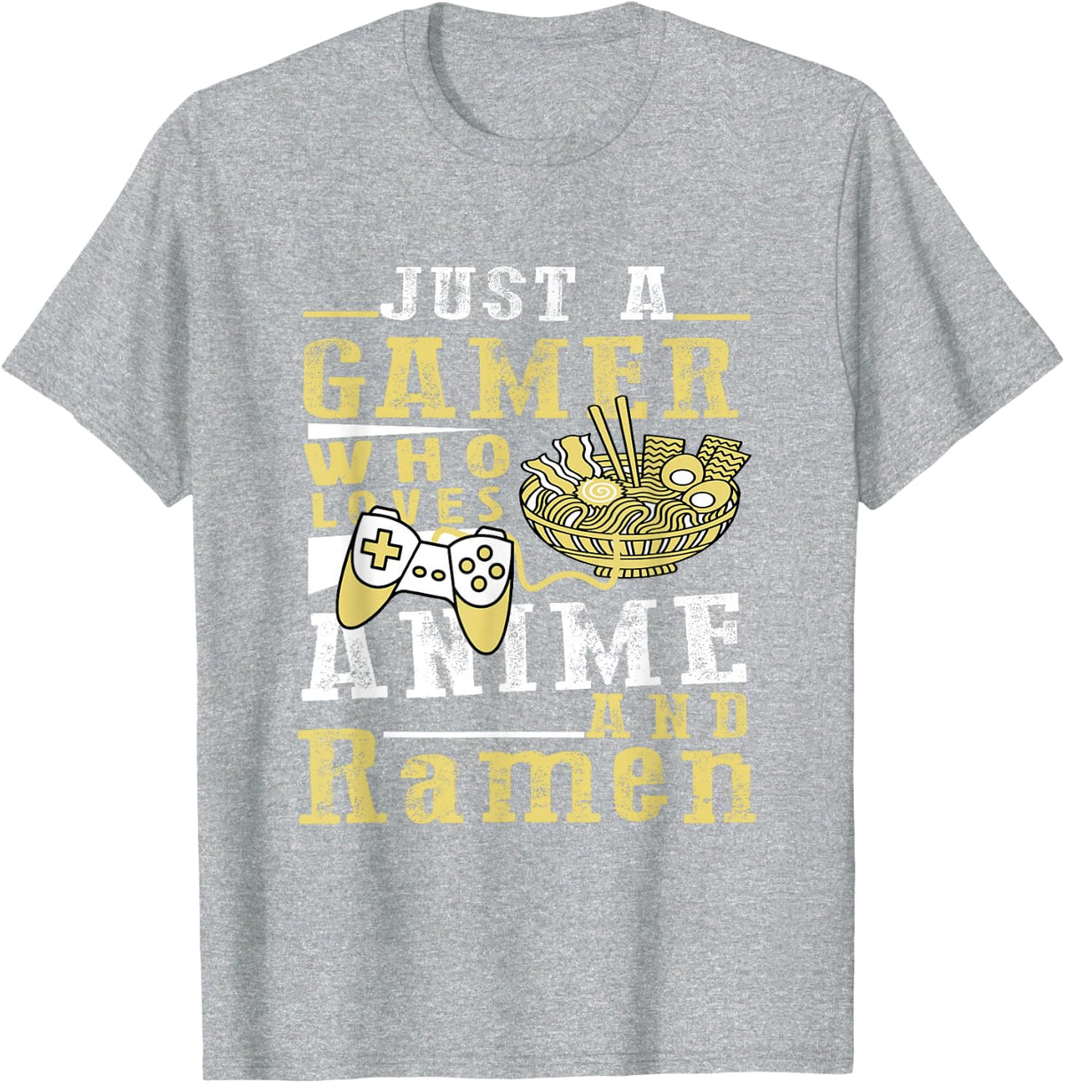 Just A Gamer Who Loves Anime Ramen And Game Anime Lover Boy T-Shirt - Heather Grey