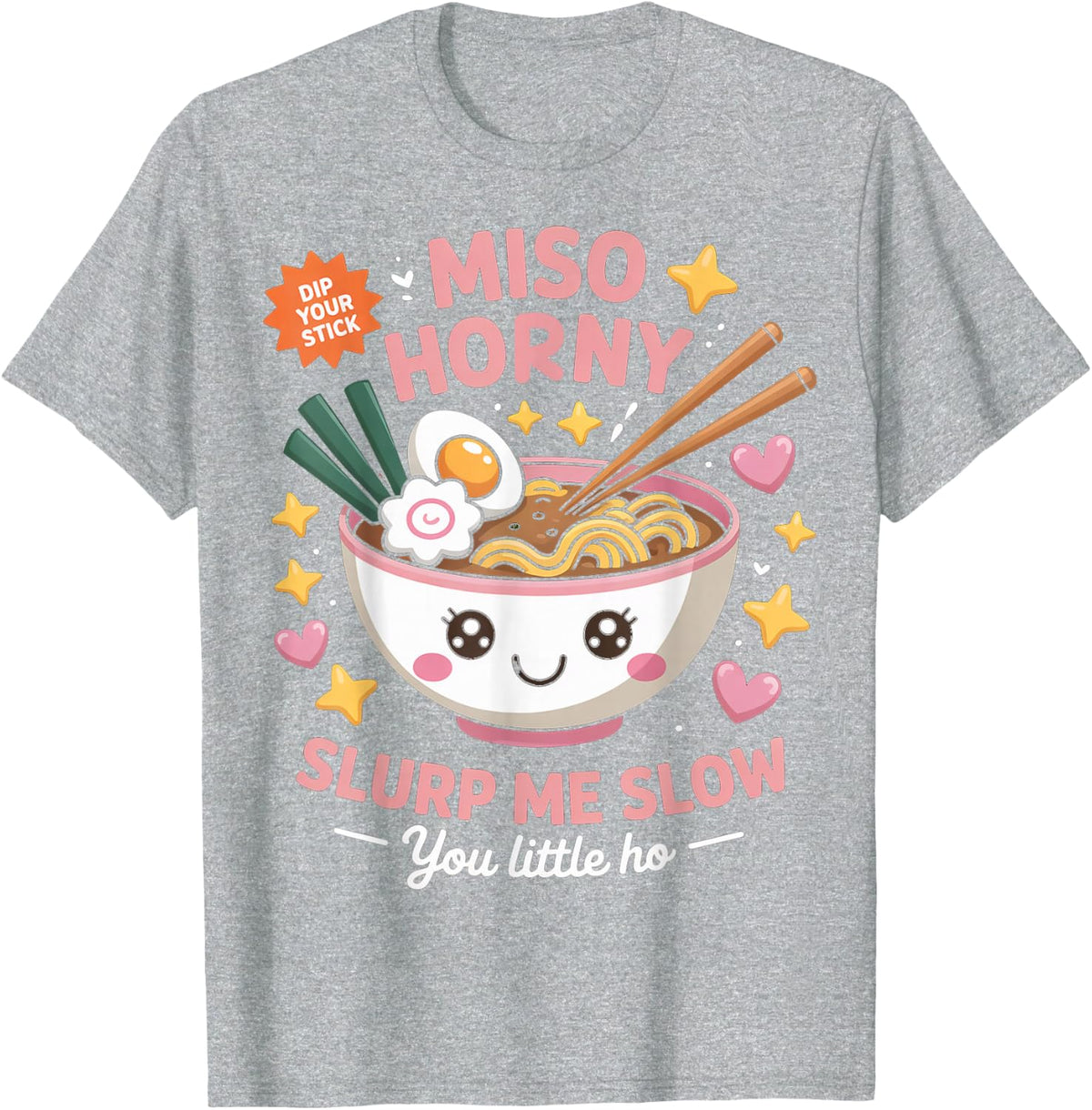 Miso Horny Slurp Me Slow Funny Ramen Tee Embarrassing Adult Humor T-Shirt - Heather Grey
