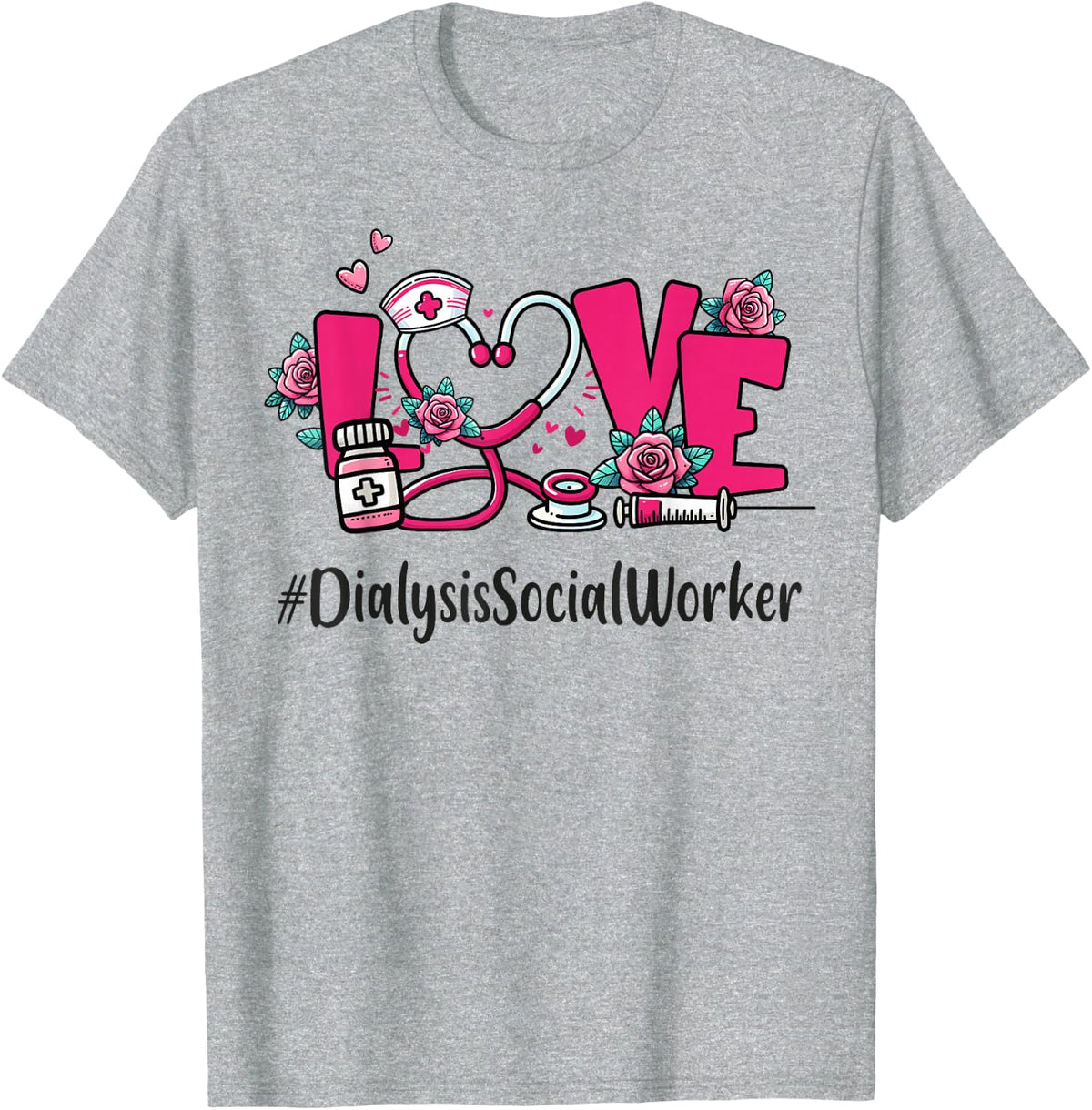 Dialysis Social Worker Love Valentines Day Cute Appreciation T-Shirt - Heather Grey