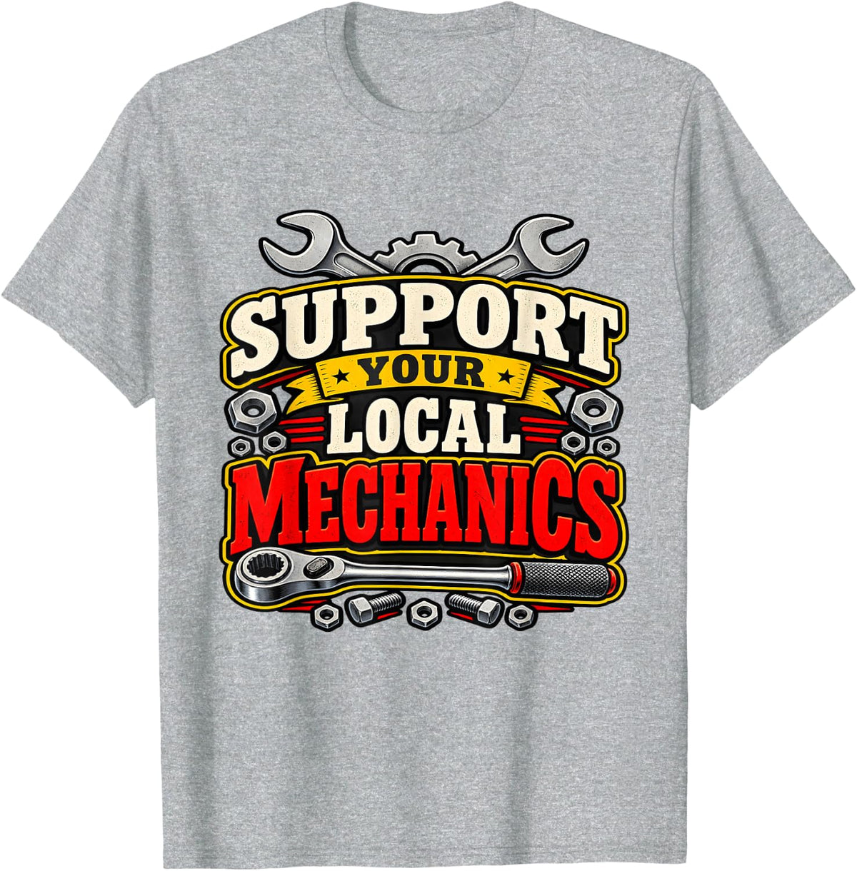 Support Your Local Mechanics Auto Repair Wrenching T-Shirt - Heather Grey