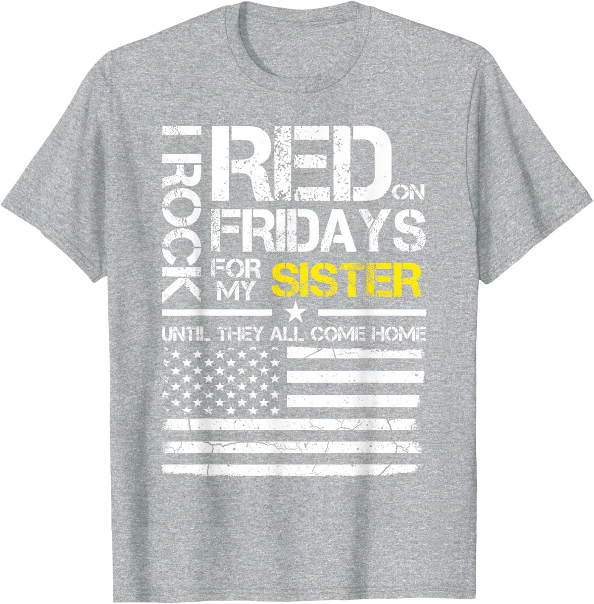 Red Friday Military Brother Wear Red for My Sister T-Shirt - Heather Grey