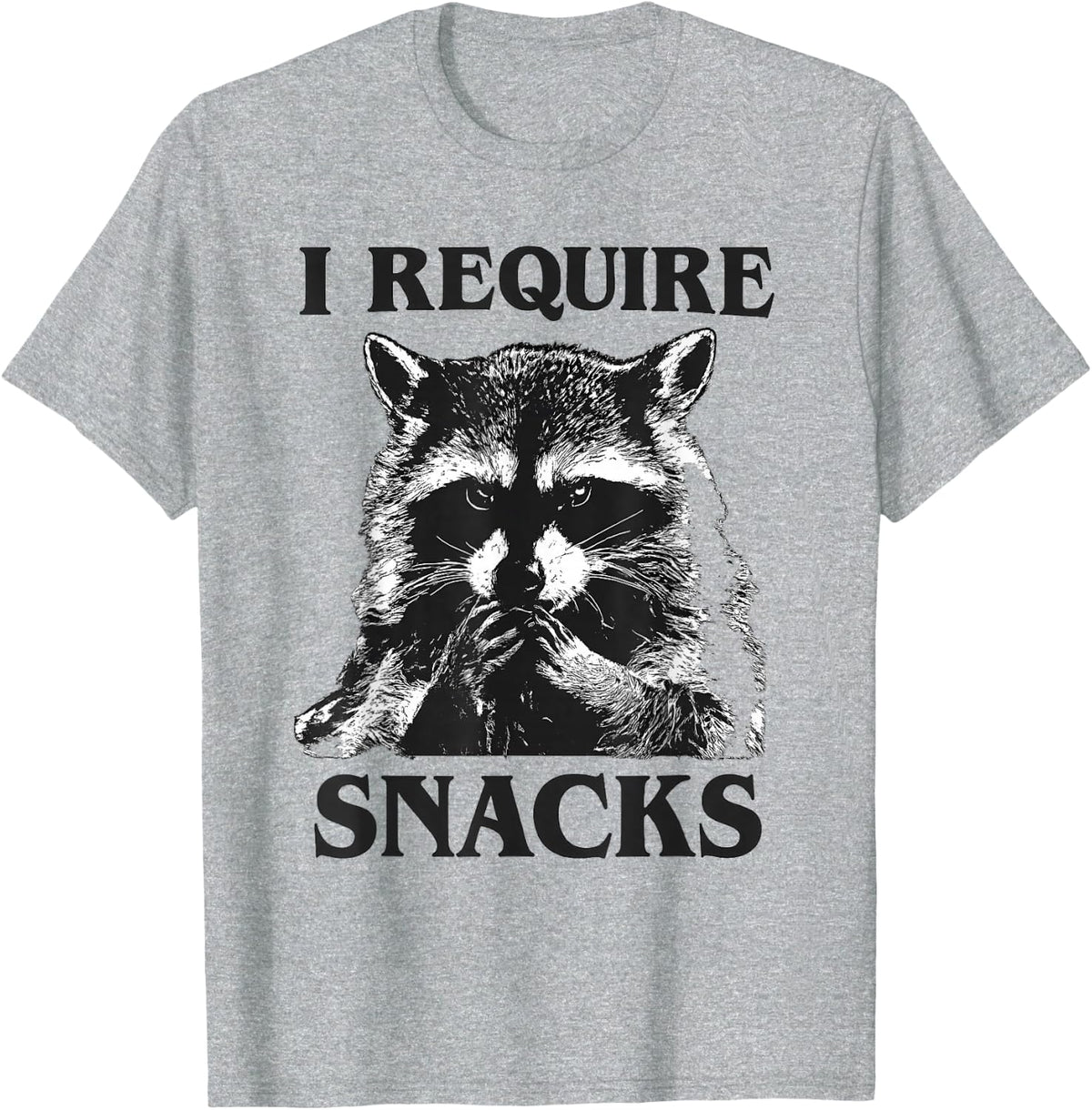 Raccoon I Require Snacks Funny Raccoon for Men & Women T-Shirt - Heather Grey